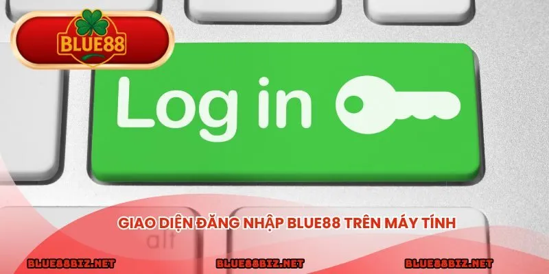 Giao diện đăng nhập BLUE88 trên máy tính